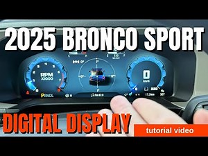 How to Use the 2025 Bronco Sport Digital Gauge Cluster (Full Tutorial)