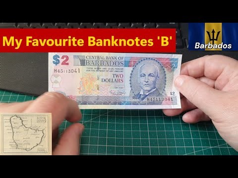 My Favourite Banknotes From Countries Beginning With The Letter B