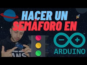Hacer un semáforo en ARDUINO UNO