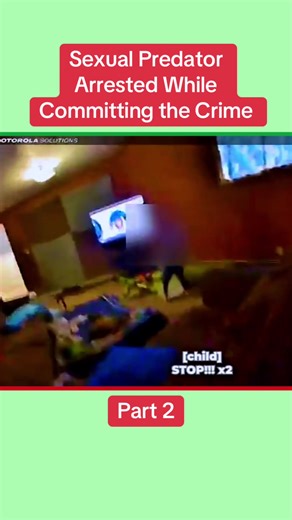 Sexual Predator Arrested While Committing the Crime Part 2 #cops #copsoftiktok #police #bodycam #crime