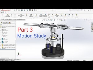 Helicopter Main Rotor Head Motion Study Tutorial in Solidworks