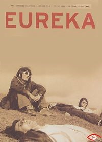 人造天堂 Eureka(2000)：在這個時代生存, 你需要多一點勇氣…2000年坎城影展費比西獎、20