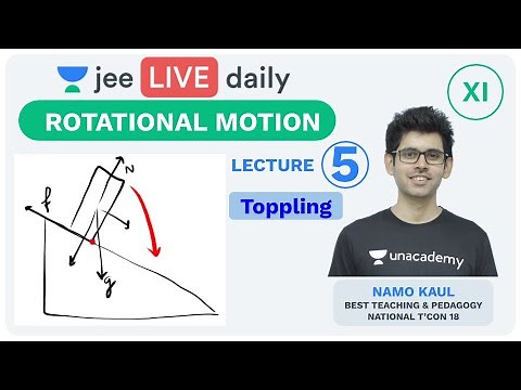 JEE Mains: Rotational Motion - L5 | Toppling | Unacademy JEE | IIT JEE Physics | Namo Sir