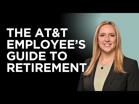 The AT&T Employee’s Guide to Retirement