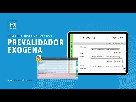 Descarga, instalación, y uso del Prevalidador de Exógena | ITS Software