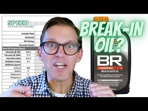 What is a Break-In Oil?