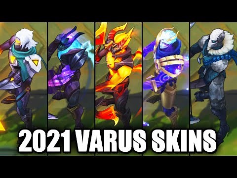 All Varus Skins Spotlight 2021 (League of Legends)