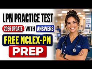 Free LPN Practice Test with Answers for NCLEX PN Prep|NCLEX-PN: Free LPN Practice Test &Rationales