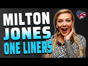 MILTON JONES ONE LINERS | AMANDA RAE