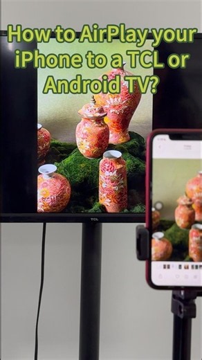 No AirPlay on TCL or Android TV? Mirror Your iPhone Anyway