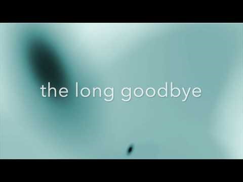 the long goodbye