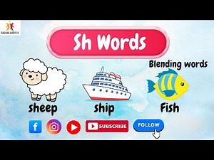 SH Words | Learn and Practice SH Sound Words for Better Pronunciation & Vocabulary