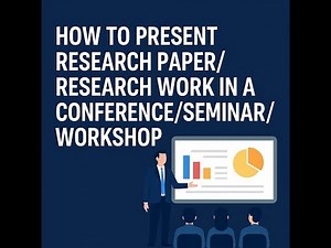 How to Present a Research Paper in a Conference, Seminar, or Workshop!#ResearchPresentation#PhDlife