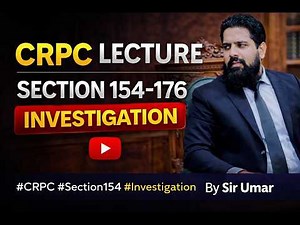 CRPC Section 154-176 On Investigation | Process Explained