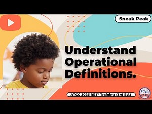 Understand Operational Definitions. Sneak Peek - ATCC 2026 RBT® Training Video (3rd Ed.)