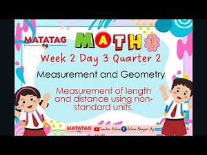 Math 1 Week 2 Day 3 Quarter 2Measurement and Geometry Matatag
