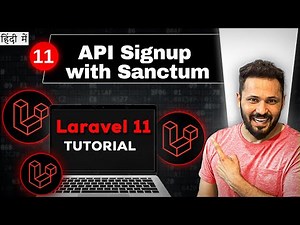 Laravel 11 API tutorial in Hindi #11 API Signup with Laravel sanctum