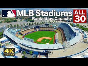 All 30 MLB Stadiums Ranked by Capacity | 4K Aerial Tour