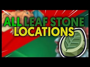 ALL LEAF STONE LOCATIONS ON POKEMON FIRE RED AND LEAF GREEN