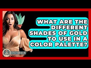 What Are The Different Shades Of Gold To Use In A Color Palette? - Style Your Decor