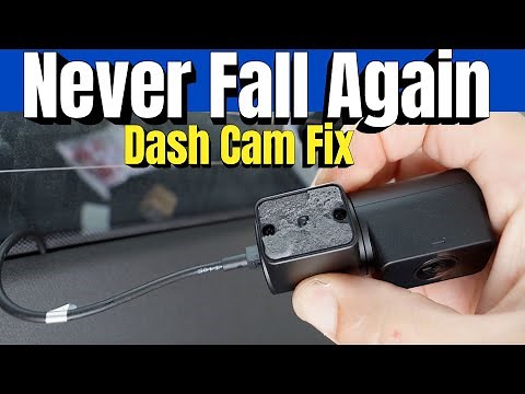 my dash camera keeps falling off windshield how do i fix