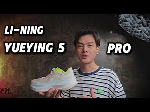 Li-Ning Yueying 5 Pro full review with Li-Ning Running Lineup Explanation for First Half of 2025