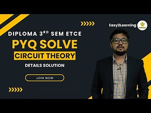 Circuit Theory PYQ Solve | ETCE Diploma 3rd Sem | By Easy2Learning