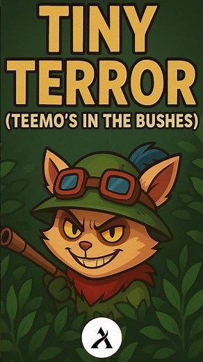 Tiny Terror (Teemo’s in the Bushes) | League of Legends Parody Song