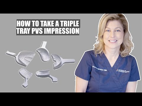 How To Take A Triple Tray Impression
