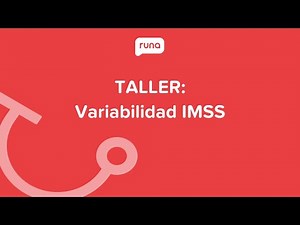 Taller: Variabilidad IMSS | Runahr.com