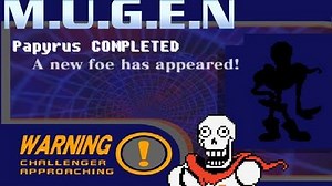 M.U.G.E.N. Undertale Papyrus COMPLETED