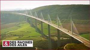 Le Viaduc de Millau a les piles les plus hautes du monde. La construction d'un tel ouvrage fût une véritable prouesse, que l'on vous montre dans cette vidéo en accéléré. | Des Racines et Des Ailes