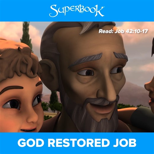 10K views · 1K reactions | God not only restored what Job had lost, but gave him even more, proving His faithfulness.  . . . . . SUPERBOOK Bringing Bible Stories and Jesus' love to kids everywhere Series + App + Academy + Outreach | Superbook | Facebook