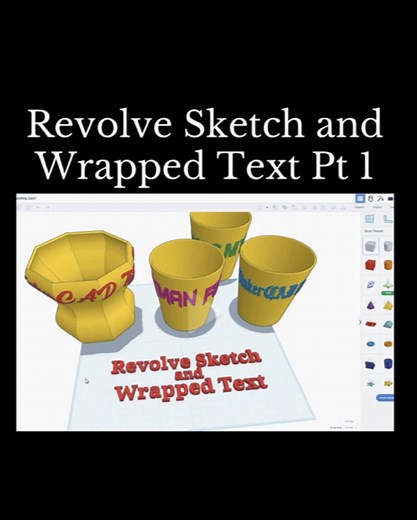 TinkerCAD Tips: Revolve Sketch & Wrapped Text Tutorial