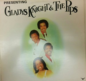 Gladys Knight & The Pips - Presenting Gladys Knight & The Pips