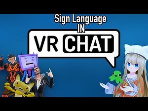 🦻🗣HOW/WHERE TO LEARN SIGN LANGUAGE IN VR CHAT🦻🗣