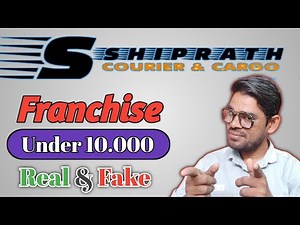 सिर्फ 10.000 मे शुरू करो कूरियर की फ्रेंचाइजी || shiprath Courier franchise Real Or Fake ...?