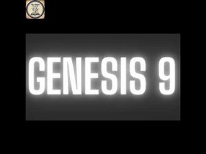 Genesis 9#BibleExegesis #BiblicalInterpretation #ScriptureStudy #Bible #Theology #ChristianEducation