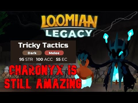 Charonyx has TRICKY TACTICS!!! Loomian Legacy PVP.