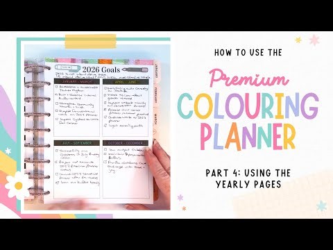 How to Use the Premium Colouring Planner: Your Yearly Pages