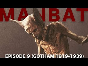 MANBAT // a GOTHAM 1919-1939 documentary
