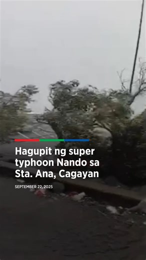 Hagupit ng super typhoon Nando sa Sta. Ana, Cagayan | ABS-CBN News