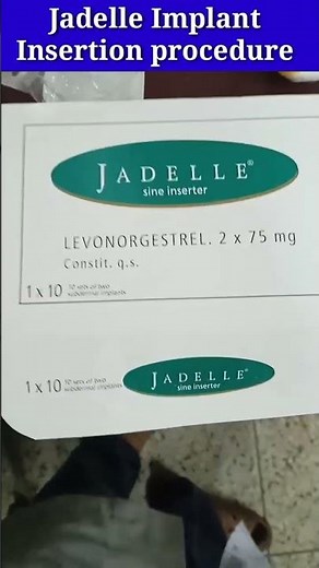 Jadelle implant insertion procedure, Jadelle implant