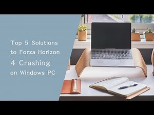 Top 5 Solutions to Forza Horizon 4 Crashing on Windows PC