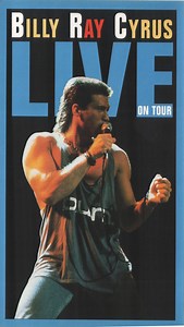 Billy Ray Cyrus - Live On Tour