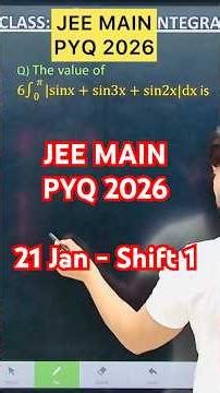 Q) The value of integral 6 ∫_0^𝜋 |sinx+sin3x+sin2x|dx is #jee2026 #mathskills