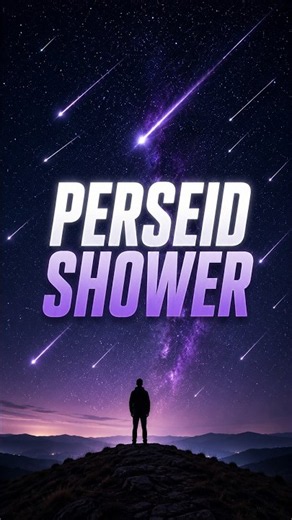 Perseid Meteor Shower 2026: Why Is the Sky Full of Shooting Stars? ☄️