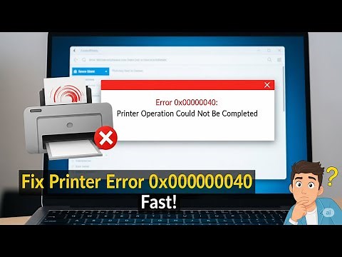 Fix 0x00000040 Printer Error | Specified Network Name No Longer Available (2025)