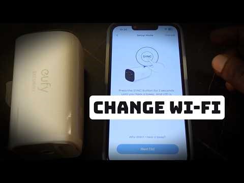 How to Change Wi-Fi on Eufy SoloCam Outdoor Camera