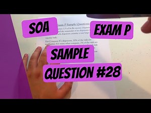 Exam P #28 | SOA Sample Questions